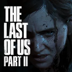 بررسی کامل بازی The Last Of Us Part 2