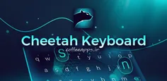 اپلیکیشن کیبرد پرسرعت و حرفه ای Cheetah Keyboard برای اند