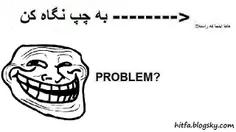 Problem?!:-D