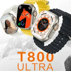 
🏆ساعت هوشمند مدل T800 Ultra

