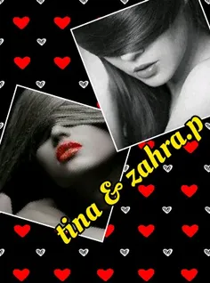 tina & zahra.p