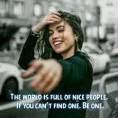 The world is full of nice people,