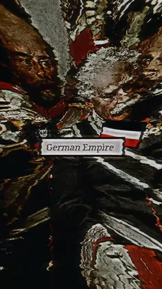 امپراتوری آلمان 🗿🇩🇪