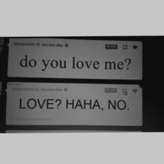 - دوستم داری؟