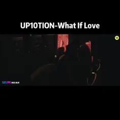 آهنگ what if love از گروه up10tion