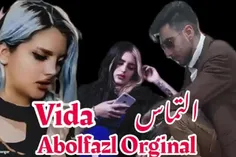 التماس ویداVida&ابوالفضل اورجینال 