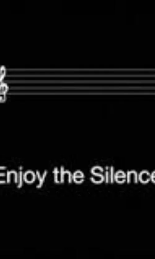 enjoy the silence