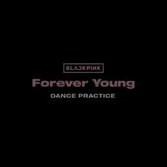 دنس پرکتیس Forever Young از 