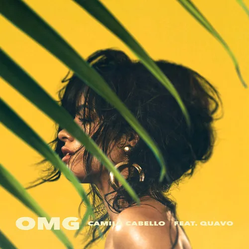 💢 Dawnload New Music Camila Cabello - OMG (Ft Quavo)