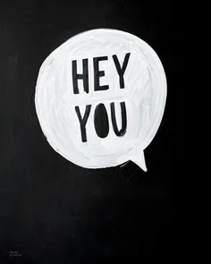 hey you