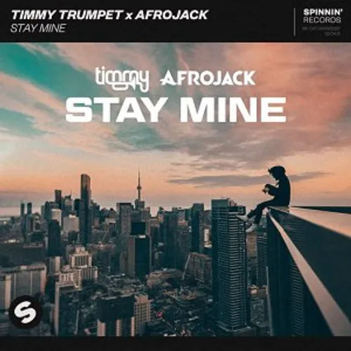 Timmy Trumpet x Afrojack – Stay Mine