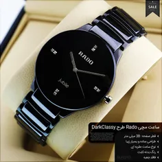 #ساعت_مچی #Rado طرح DarkClassy