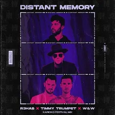 R3HAB x Timmy Trumpet x W&W – Distant Memory (KARIOKO Festival Mix)