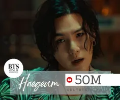 🃏-| موزیک ویدئو آهنگ "Haegeum" به بیش از ۵۰ میلیون بازدید