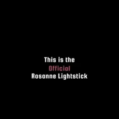 Rosanne official lightstick
