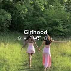 Girlhood٬٬🥲💓