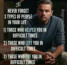 ❣  هیچ وقت سه نوع از مردم رو در زندگیت فراموش نکن: