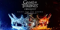 بازی جذاب Game of Thrones: Conquest برای اندروید
