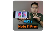 مقایسه Samsung A52s 5G  با Note 11 Pro Plus