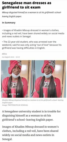 پسری 22 ساله اهل کشور سنگال  عاشق دختری بوده که از امتحان