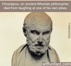 کرایسیپوس، فیلسوف #یونان_باستان، از فرط خنده زیاد به یکی 