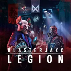 دانلود آهنگ الکترونیک جدید از Blasterjaxx بنام Legion