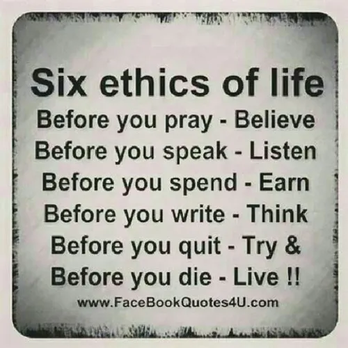 شش اصل اخلاقی در زندگی：