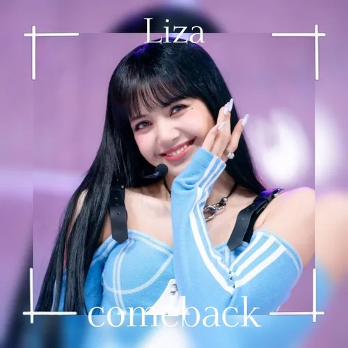 comeback:Liza