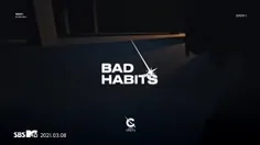 موزیک ویدیو آهنگ Bad Habits از گروه
