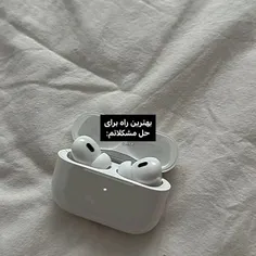 بهترین راه حل مشکلاتم:-🎧😴