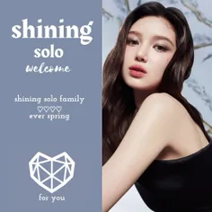 ♡shining solo for you♡