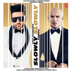 💢  Download New Music Guru Randhawa - Slowly Slowly (Ft P