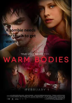 #Warm bodies