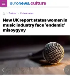 ♨️گزارش جدید بریتانیا از زن ستیزی در صنعت موسیقی؛ آزار جنسی رایج است ، تیپ بدنی و جذابیت ظاهری زنان باعث قضاوت در مورد آنها می‌شود 