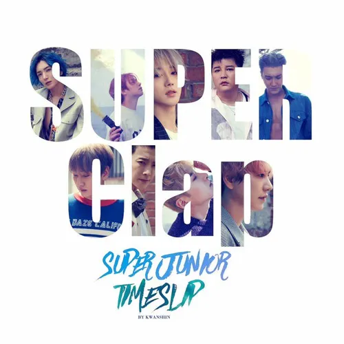 Kings are coming back 👑 💤 SuperClap👏 TimeSlip💣 SuperJunio