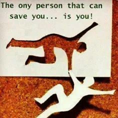 تنها کسی که میتونه نجاتت بده