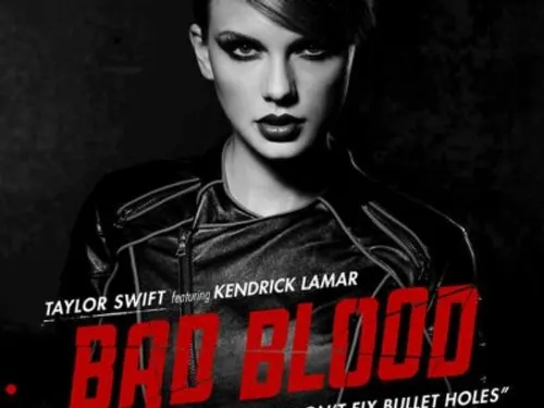 Cause baby now we got bad blood