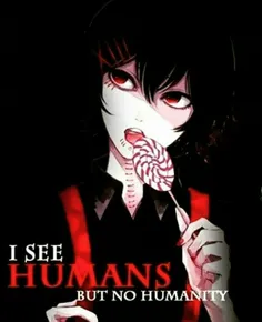 من انسان رو میبینم . انسانیت رو نه . جوزو ، توکیو غول