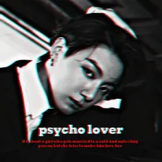 part11(psycho lover)