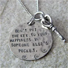 هیچوقت کلید خوشحالی خودت رو در جیب فرد دیگری قرار نده...!