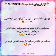📍 گزارش پیش ظبط X-EXO THE STAGE 📍 