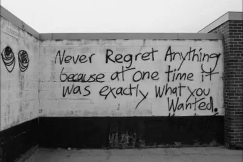 هیچوقت از کاری که قبلا انجام دادی پشیمون نشو!