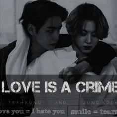 LOVE IS A CRIME