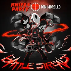 دانلود آهنگ از Knife Party بنام Battle Sirens به سبک موزی