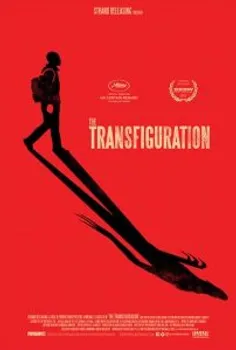 دانلود فیلم ترسناک و فوق العاده دیدنی The Transfiguration