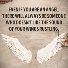 ➕ حتی اگه فرشته هم باشی، بازم یکی پیدا میشه که از صدای با