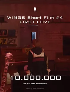 فیلم کوتاه آهنگ "First Love" توسط بی‌تی‌اس از 10 میلیون ب