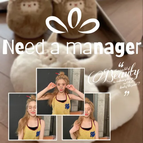 NEED A MANAGER