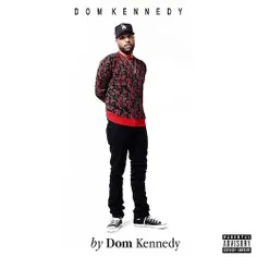 دانلود آهنگ جدید Dom Kennedy به نام 2Bad
