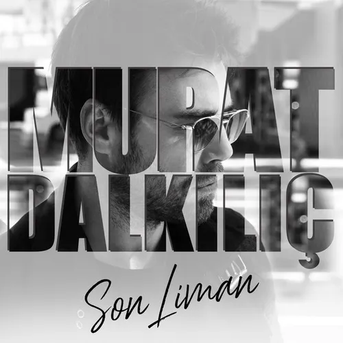 دانلود اهنگ جدید Murat Dalkilic به نام Son Liman